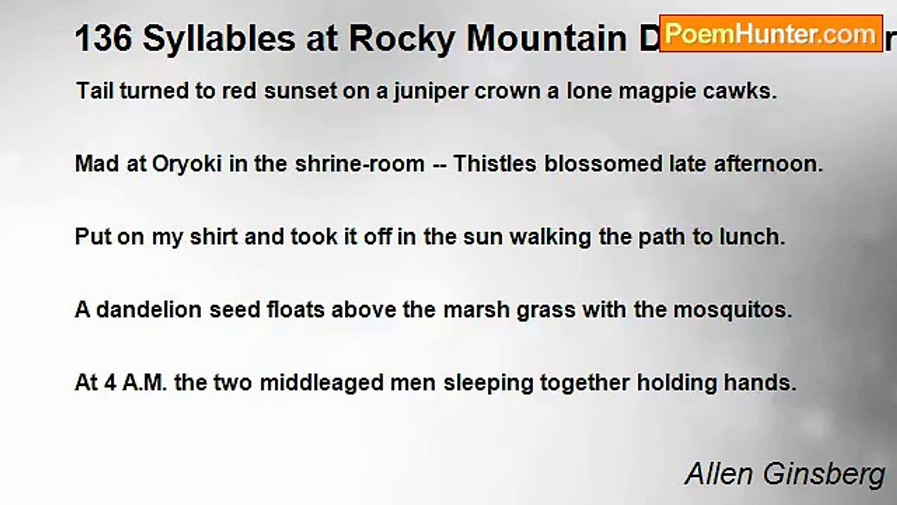 Allen Ginsberg - 136 Syllables at Rocky Mountai...