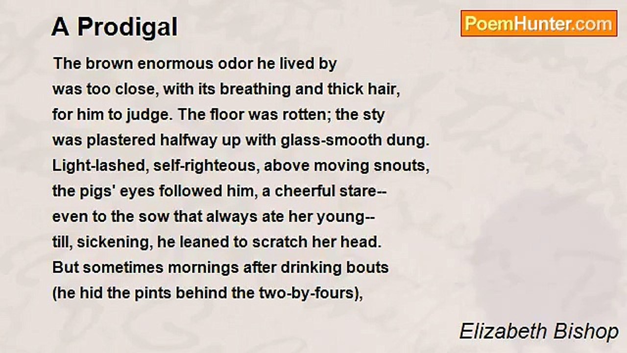 Elizabeth Bishop - A Prodigal