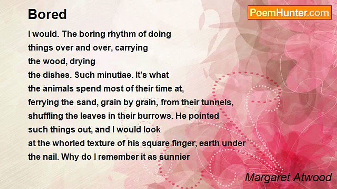 Margaret Atwood - Bored