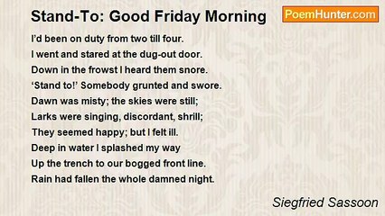Siegfried Sassoon - Stand-To: Good Friday Morning