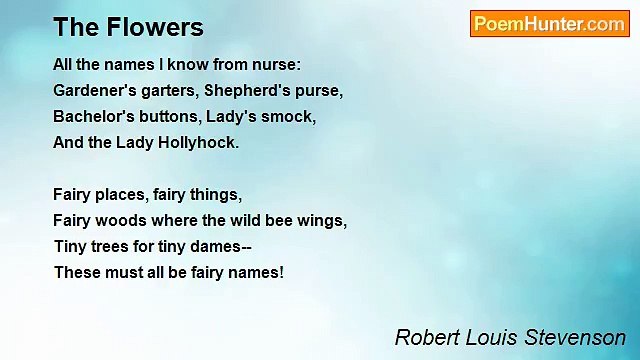 Robert Louis Stevenson - The Flowers
