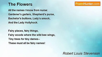 Robert Louis Stevenson - The Flowers
