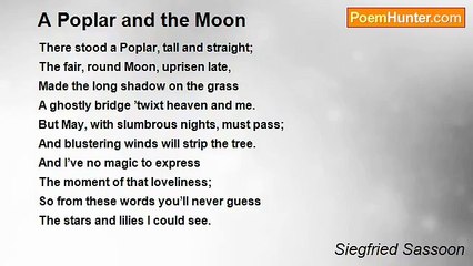 Siegfried Sassoon - A Poplar and the Moon