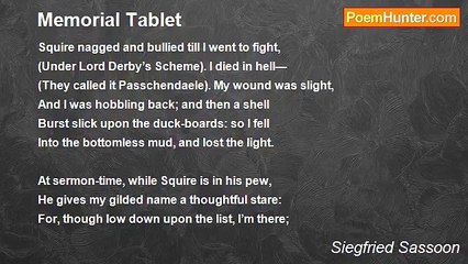 Siegfried Sassoon - Memorial Tablet