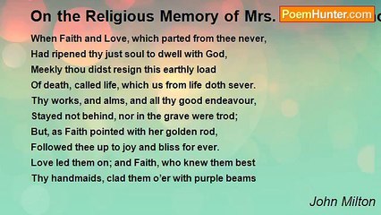 John Milton - On the Religious Memory of Mrs. Catherine Thomson, my Christian Friend, Deceased Dec. 16, 1646