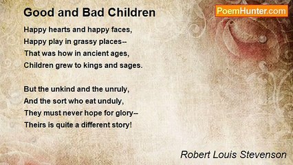Robert Louis Stevenson - Good and Bad Children