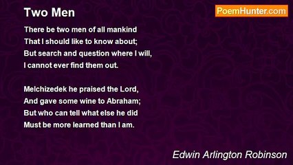 Edwin Arlington Robinson - Two Men