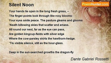 Dante Gabriel Rossetti - Silent Noon