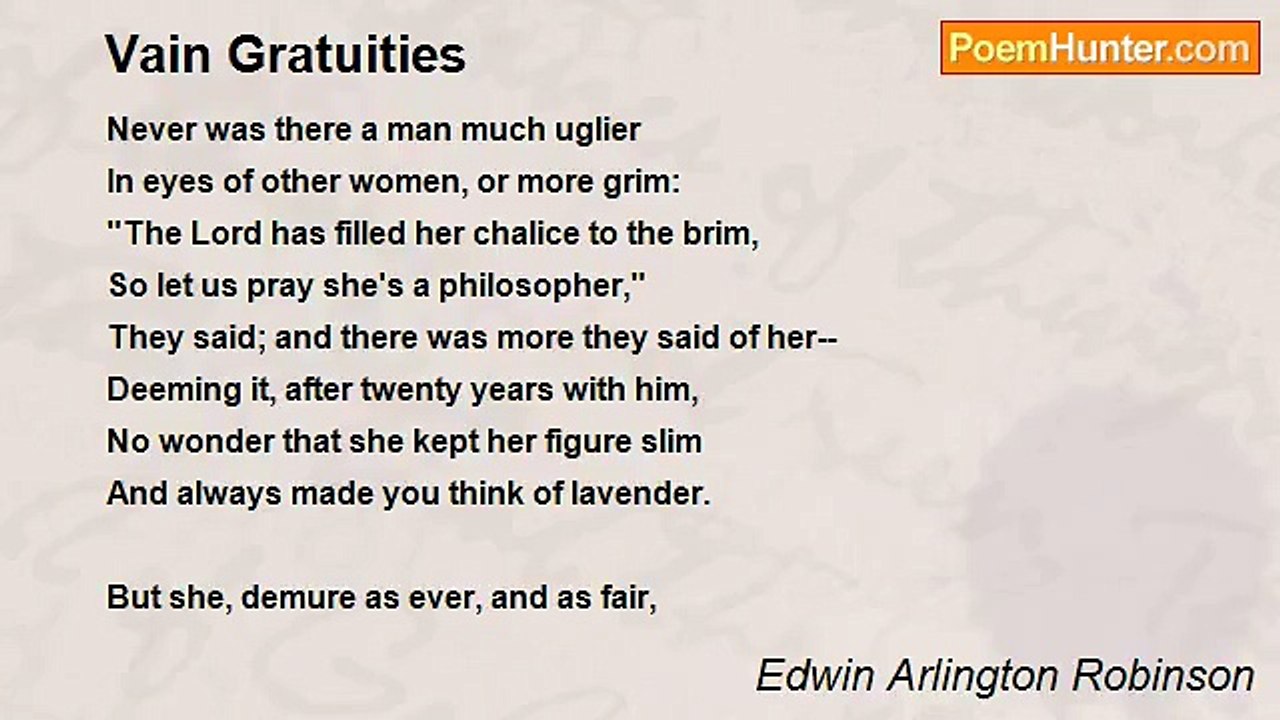 Edwin Arlington Robinson - Vain Gratuities
