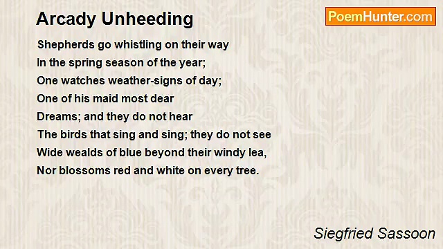 Siegfried Sassoon - Arcady Unheeding