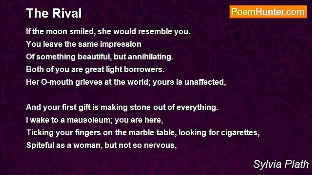 Sylvia Plath - The Rival