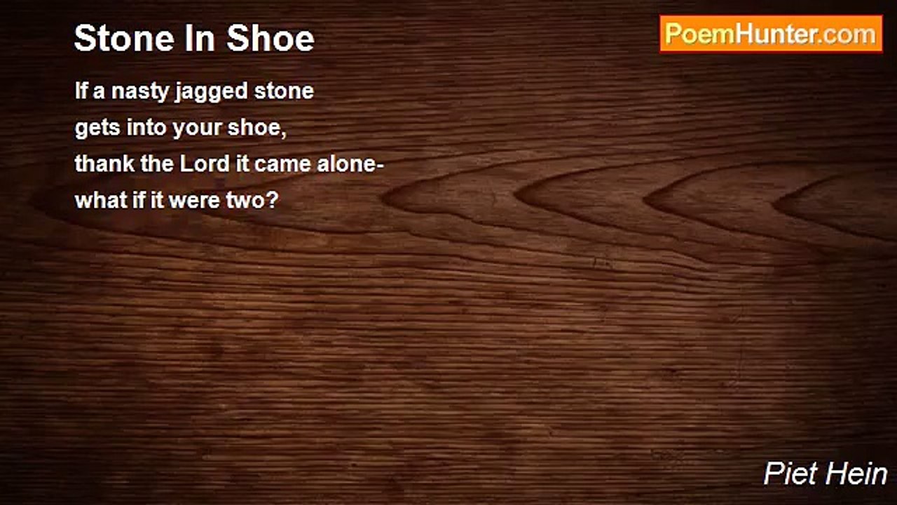 Piet Hein - Stone In Shoe