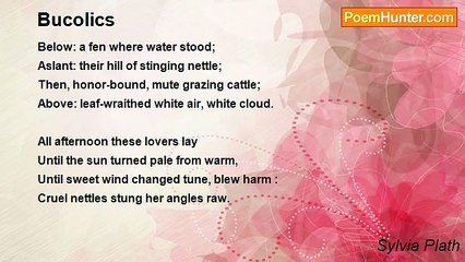 Sylvia Plath - Bucolics