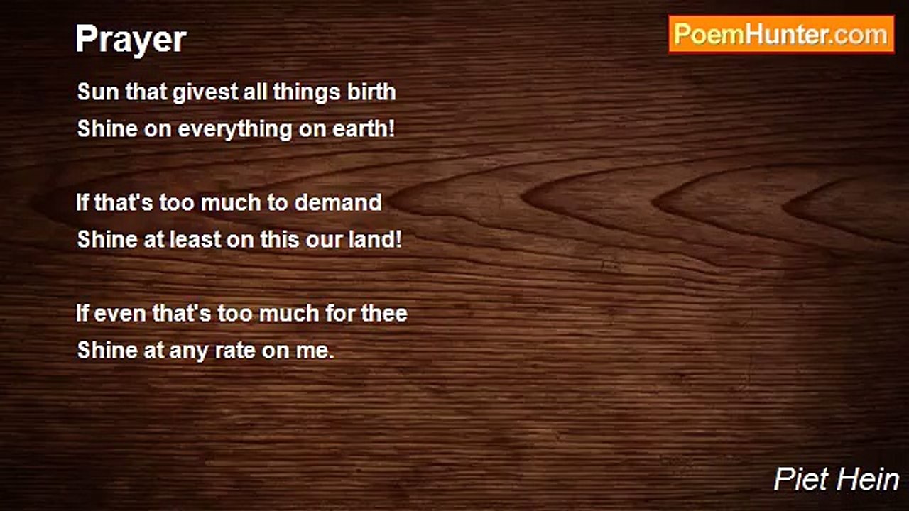 Piet Hein - Prayer