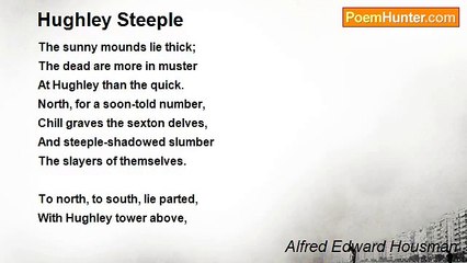 Alfred Edward Housman - Hughley Steeple