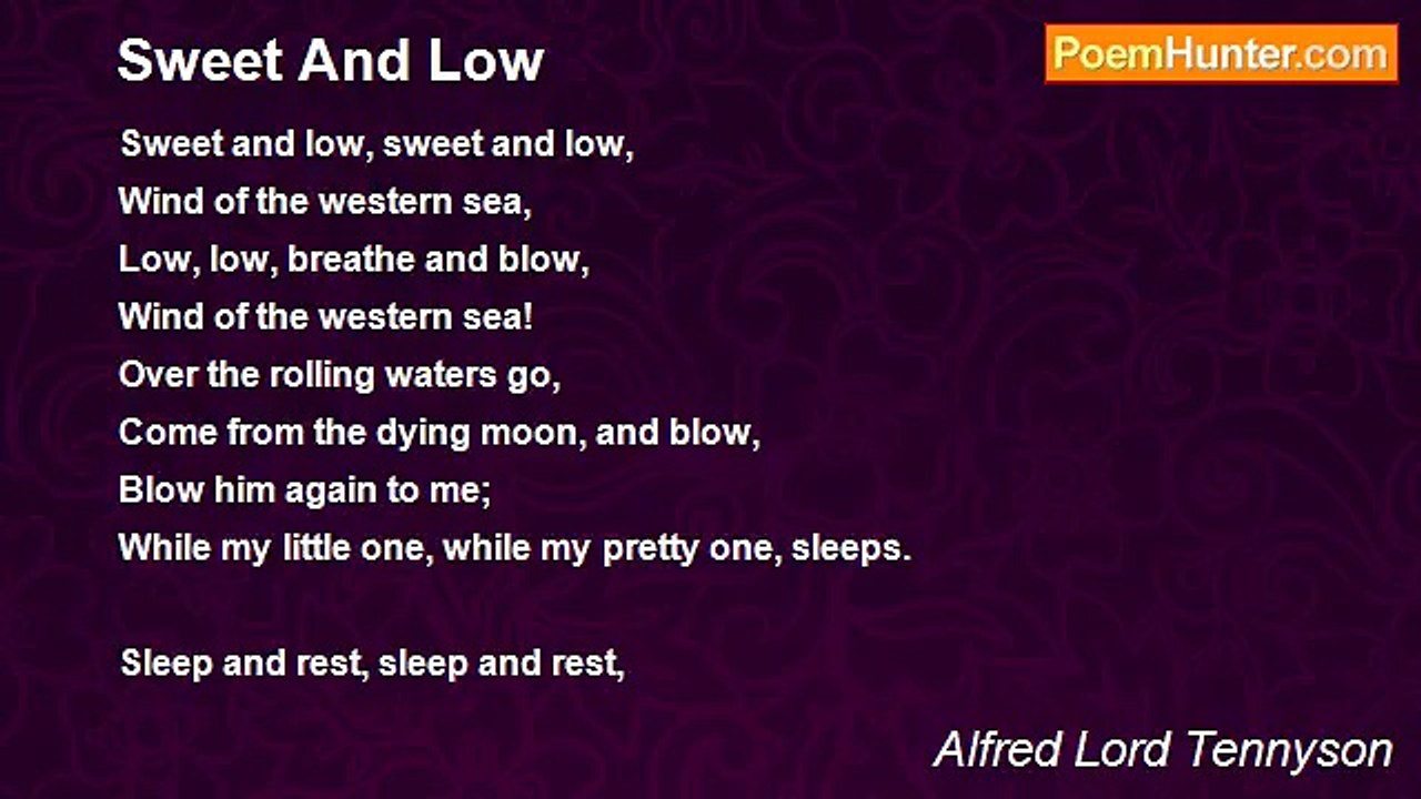 Alfred Lord Tennyson - Sweet And Low