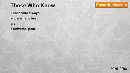 Piet Hein - Those Who Know