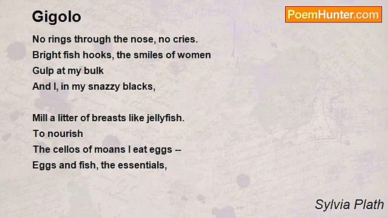 Sylvia Plath - Gigolo