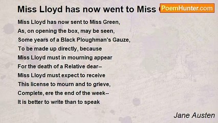 Jane Austen - Miss Lloyd has now went to Miss Green