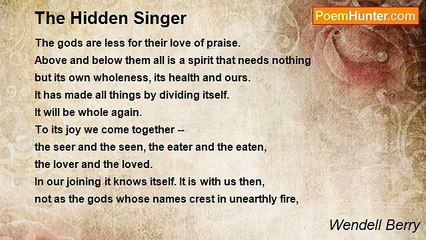 Wendell Berry - The Hidden Singer