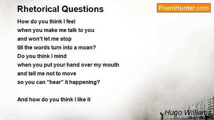 Hugo Williams - Rhetorical Questions