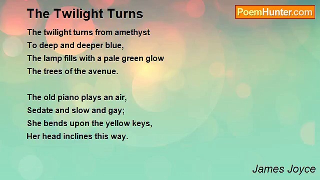 James Joyce - The Twilight Turns