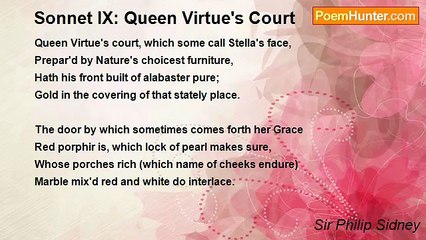 Sir Philip Sidney - Sonnet IX: Queen Virtue's Court