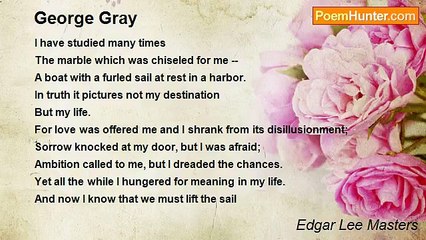 Edgar Lee Masters - George Gray