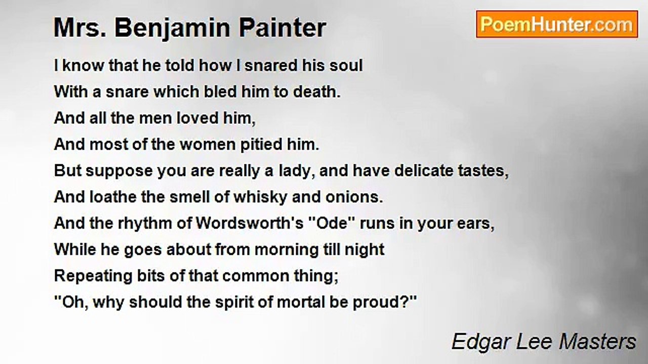 Edgar Lee Masters - Mrs. Benjamin Painter