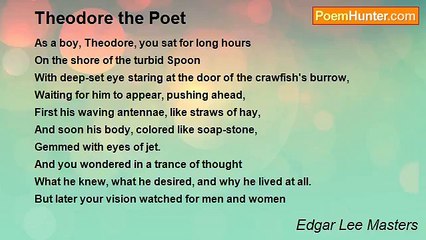 Edgar Lee Masters - Theodore the Poet