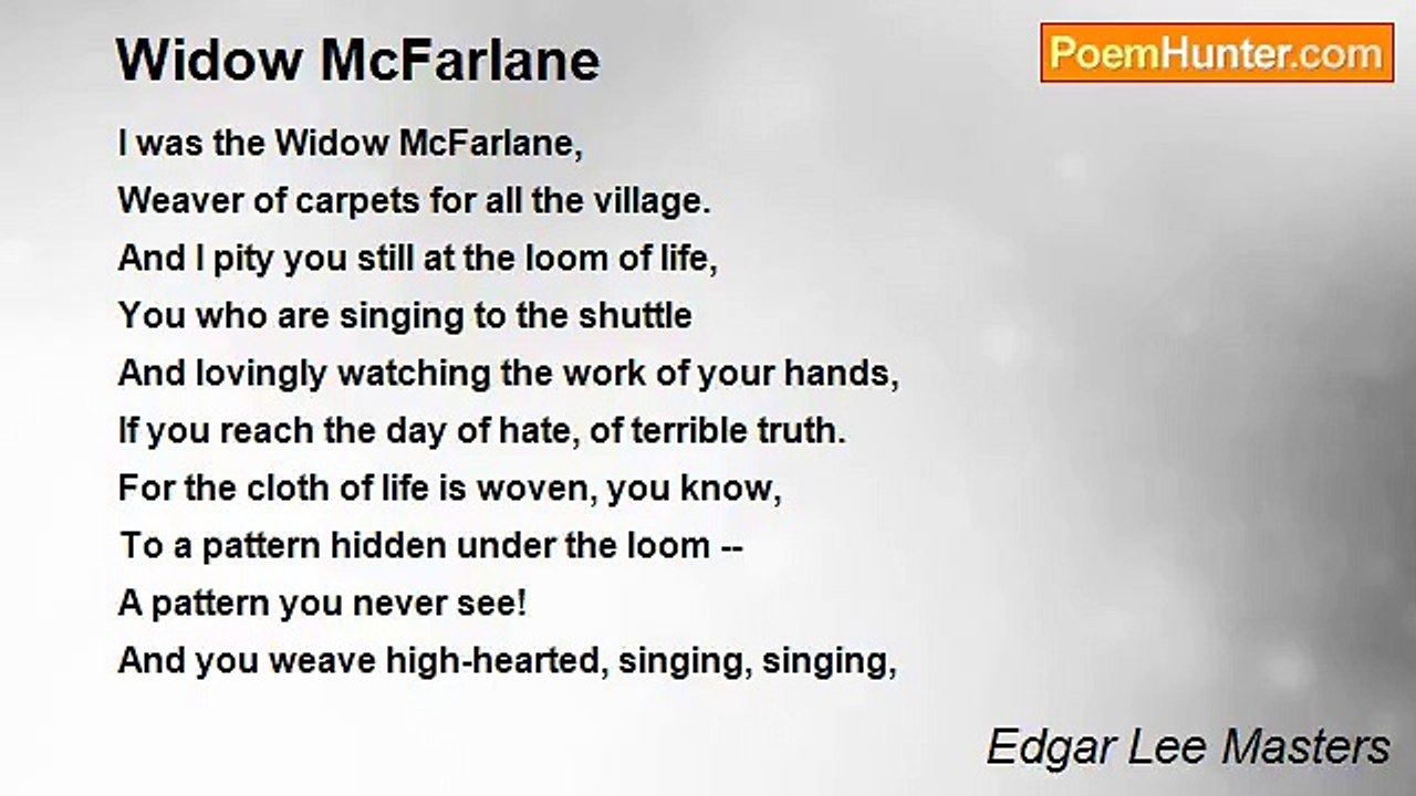 Edgar Lee Masters - Widow McFarlane
