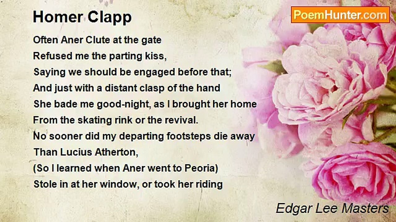 Edgar Lee Masters - Homer Clapp