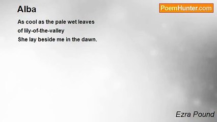 Ezra Pound - Alba