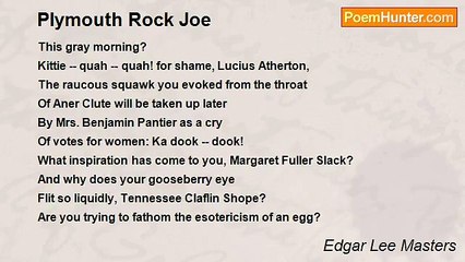 Edgar Lee Masters - Plymouth Rock Joe