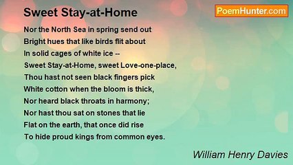 William Henry Davies - Sweet Stay-at-Home