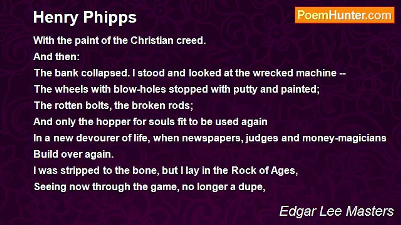 Edgar Lee Masters - Henry Phipps