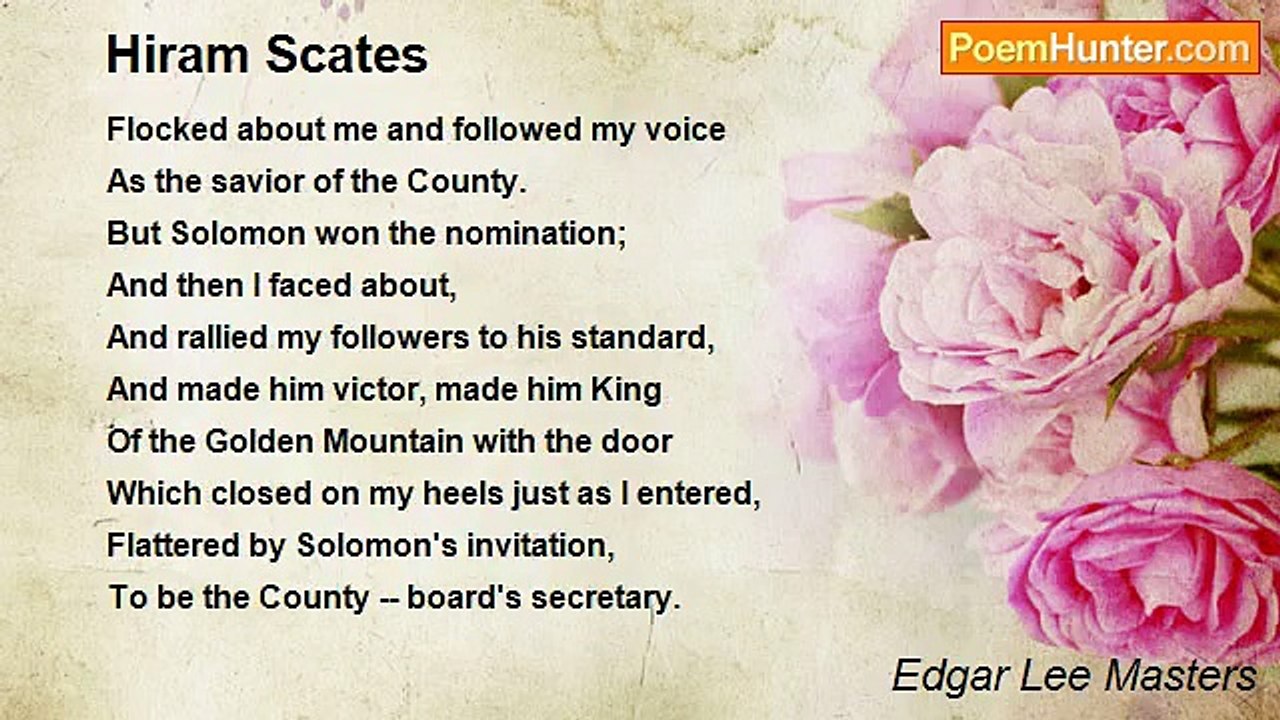 Edgar Lee Masters - Hiram Scates