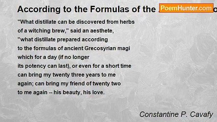 Constantine P. Cavafy - According to the Formulas of the Ancient Grecosyrian Magi