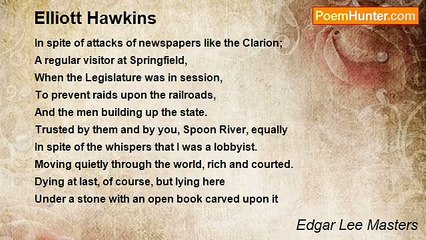 Edgar Lee Masters - Elliott Hawkins