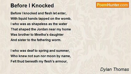Dylan Thomas - Before I Knocked