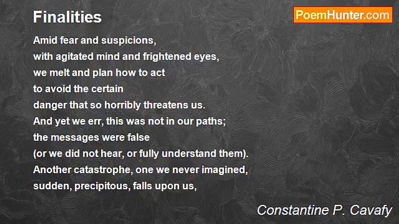 Constantine P. Cavafy - Finalities