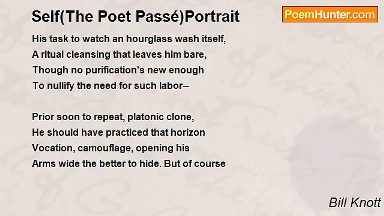 Bill Knott - Self(The Poet Passé)Portrait