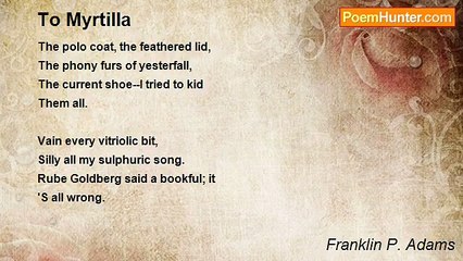 Franklin P. Adams - To Myrtilla