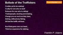 Franklin P. Adams - Ballade of the Traffickers