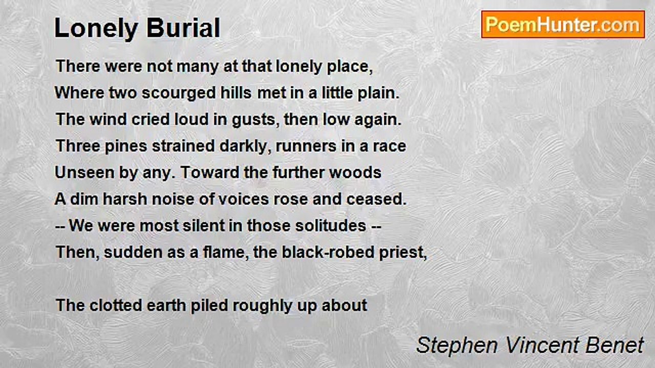 Stephen Vincent Benet - Lonely Burial