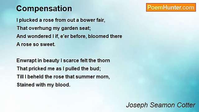 Joseph Seamon Cotter - Compensation