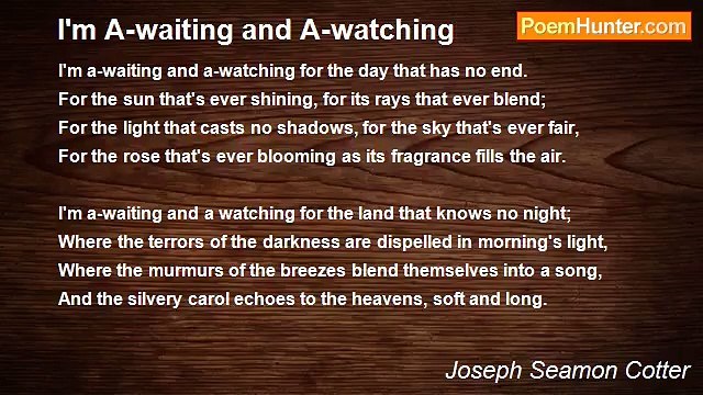 Joseph Seamon Cotter - I'm A-waiting and A-watching