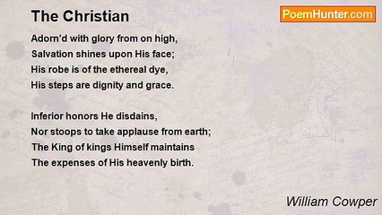 William Cowper - The Christian