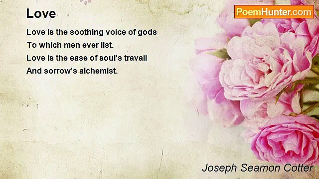 Joseph Seamon Cotter - Love