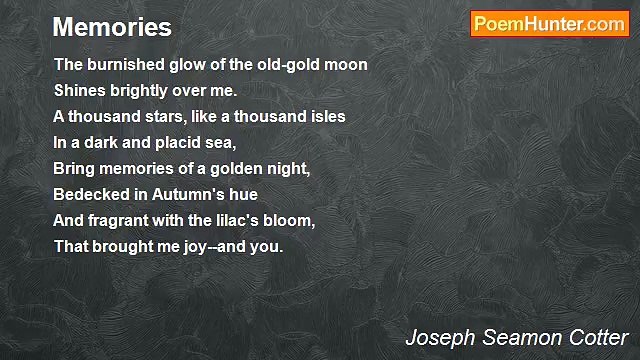 Joseph Seamon Cotter - Memories